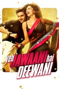 Yeh Jawaani Hai Deewani ทริปซ่าท้าหัวใจ (2013)